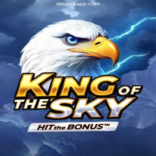 Explore the Thrilling Realm of KingOfTheSky and Discover DeusKK Cassino Online Mais Confiável do Brasil 🍀
